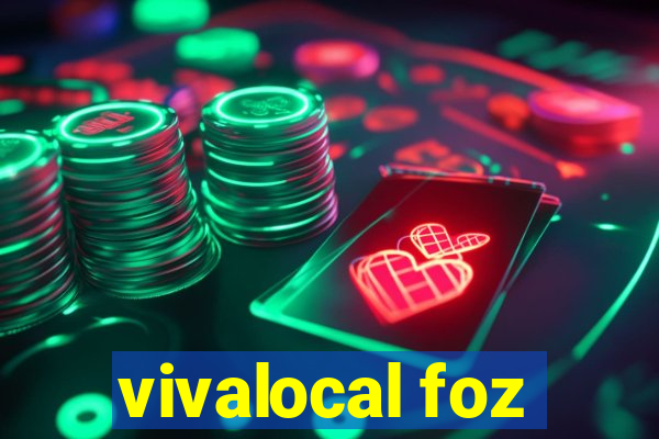 vivalocal foz